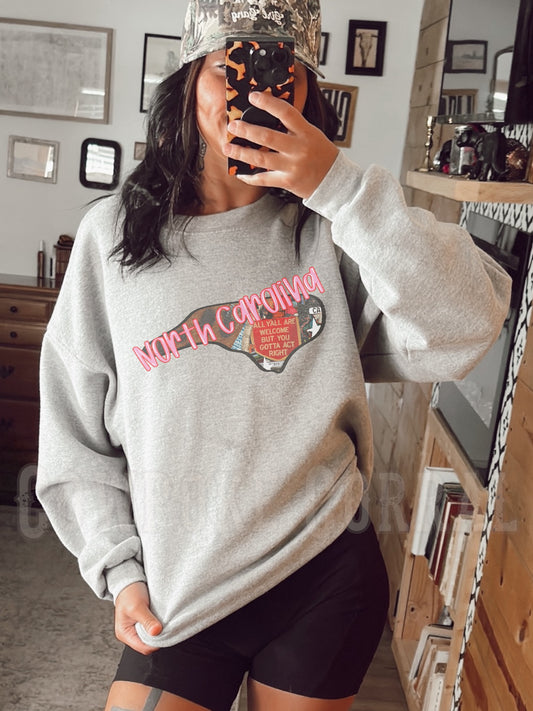 ALL Y'ALL ARE WELCOME (NORTH CAROLINA) CREWNECK SWEATSHIRT