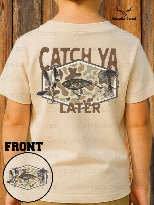 CATCH YA LATER YOUTH TEE