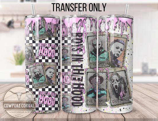 Boys In The Hood - Sublimation Tumbler Transfer