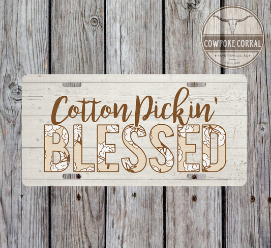 Cotton Pickin’ Blessed - License Plate